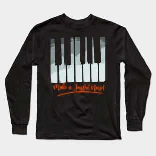 Make a Joyful Noise Piano Keys Long Sleeve T-Shirt